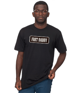 Fret Daddy T-Shirt